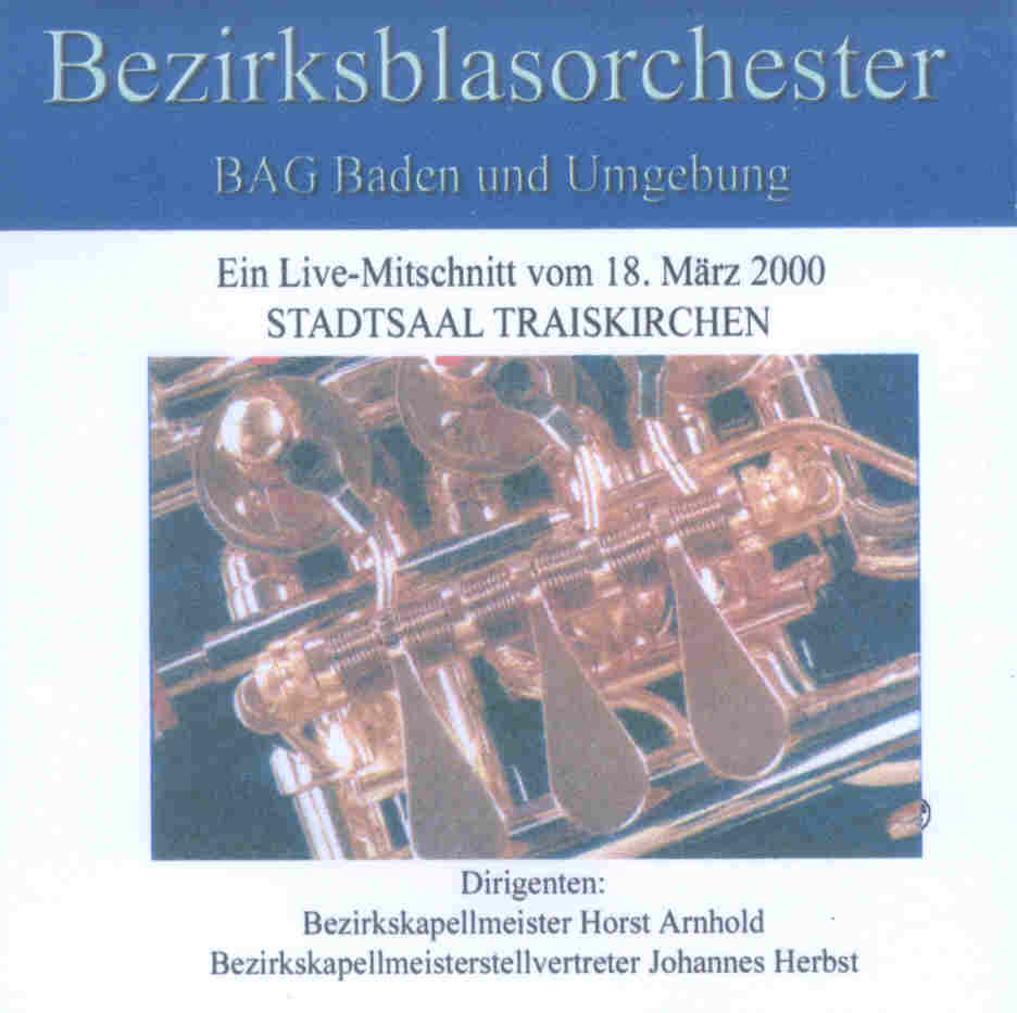 Bezirksblasorchester BAG Baden und Umgebung Live 2000 - hier klicken