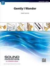 Gently, I Wander - hier klicken