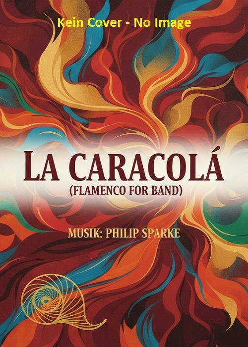 La Caracol� (Flamenco for Band) - hier klicken
