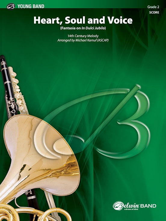 Heart, Soul, and Voice (Fantasia on "In Dulci Jubilo") - hier klicken