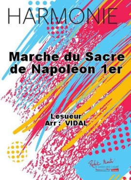 Marche du sacre de Napol�on 1er - hier klicken