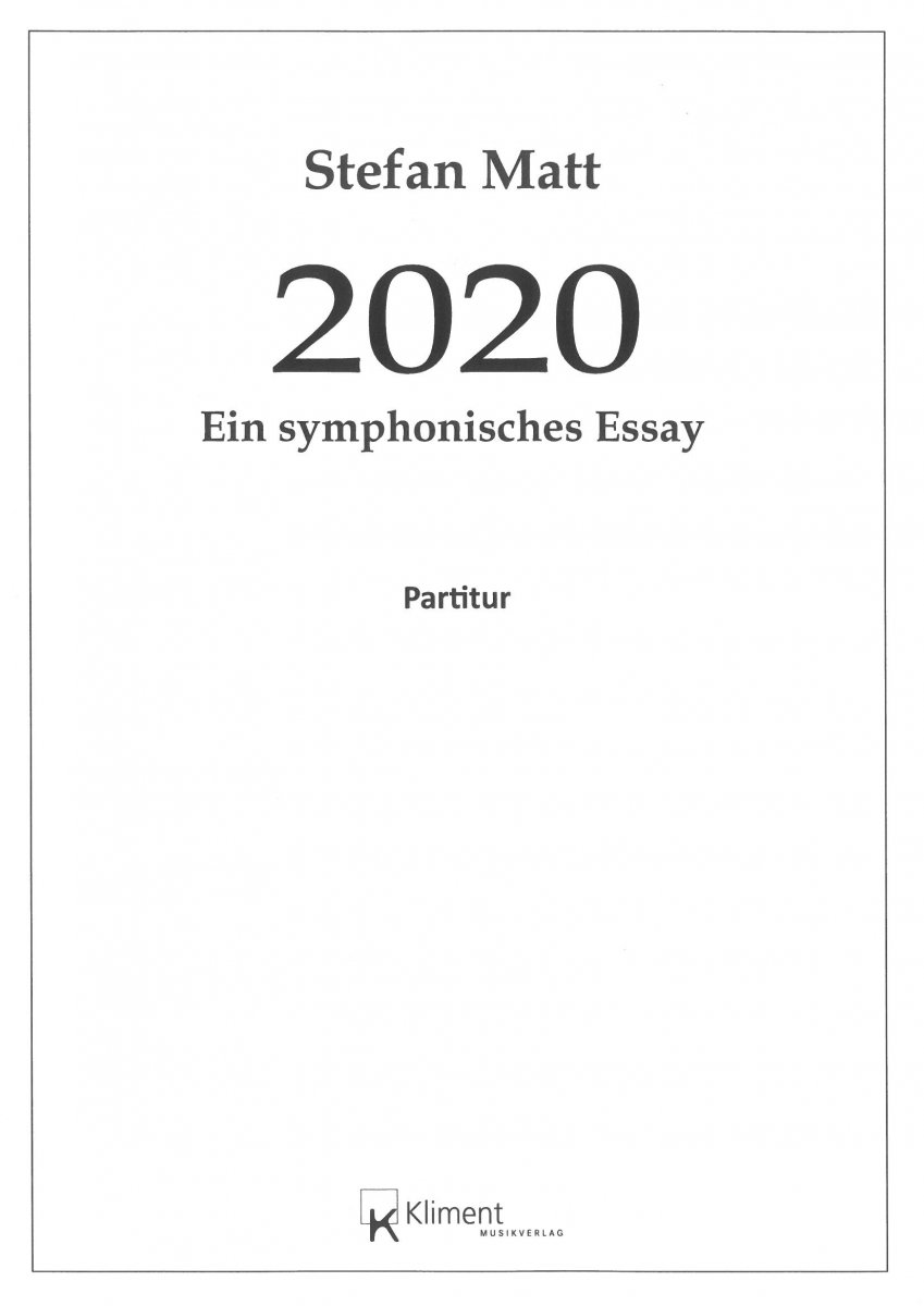 2020 - Ein symphonisches Essay - click for larger image