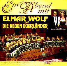 Ein Abend mit Elmar Wolf und Die neuen Egerlnder - hier klicken