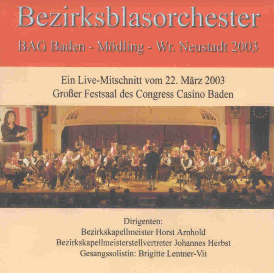 Bezirksblasorchester BAG Baden und Umgebung Live 2003 - click for larger image